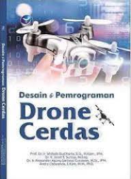 Desain & Pemograman Drone Cerdas
