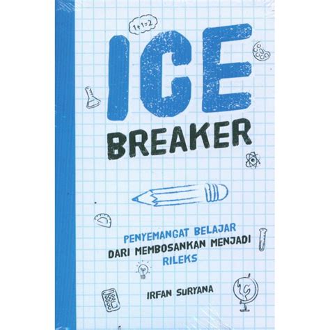 Ice Breaker : Penyemangat Belajar Dari Membosankan Menjadi Rileks