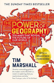 The power of geography ten maps that reveal the future of our world