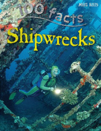 Image of 100 facts shipwrecks