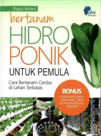Image of Bertanam Hidroponik Untuk Pemula : Cara Bertanam Cerdas di Lahan Terbatas
