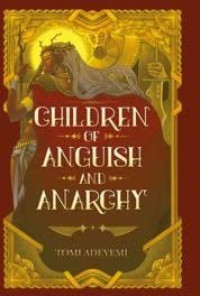 Image of Children of auguish and anarchy