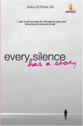 every silence has a story