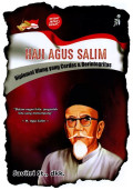 Haji agus salim : diplomat ulung yang cerdas & berintegritas