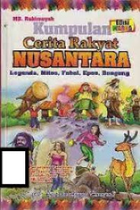 Image of Kumpulan cerita rakyat nusantara : Legenda, Mitos, Fabel, Epos, Dongeng
