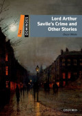 Lorde Arthur Savile's Crime and Other Stories