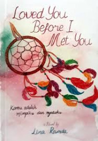 Image of Loved You Before I Met You