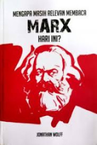 Image of mengapa masih relevan membaca marx hari ini