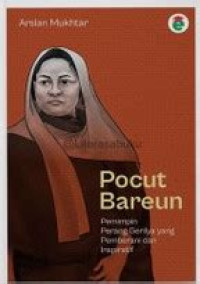 Image of Pocut Baerum : pemimpin perang gerilya yang pemberani dan inspiratif