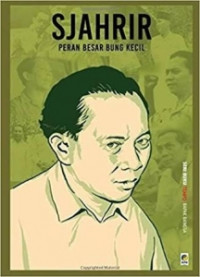 Image of sjahrir : peran besar bung kecil