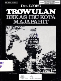 Image of Trowulan : bekas ibukota majapahit