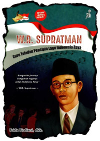 Image of W.r supratman : guru teladan pencipta lagu indonesia raya